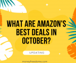 What Are Amazons Best Deals In October Updating 2