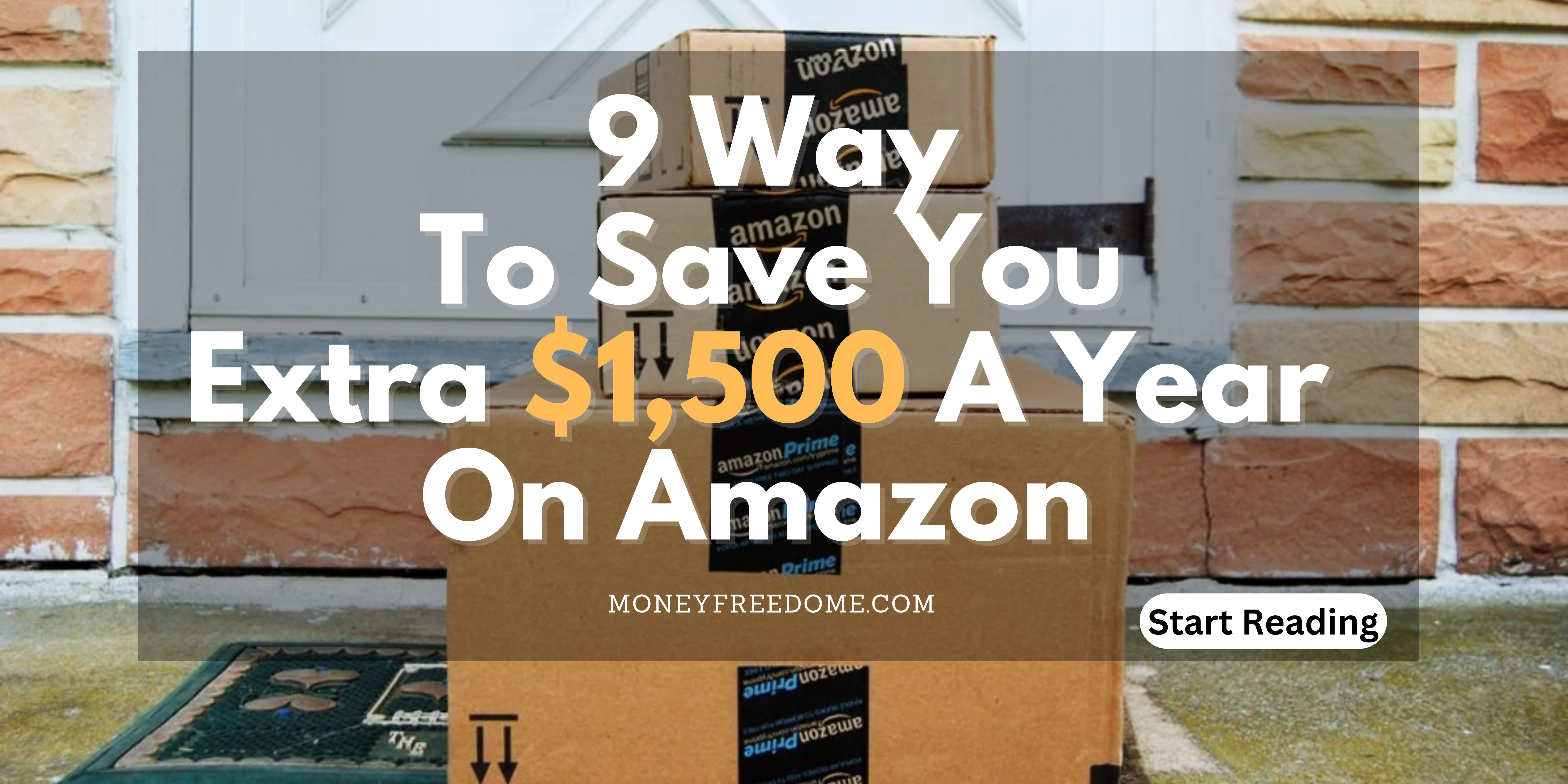 9 Ways To Save You An Extra 1500 A Year An Amazon